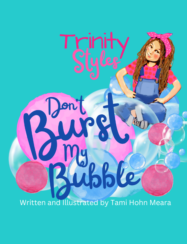 Trinity Styles: Don't Burst My Bubble
